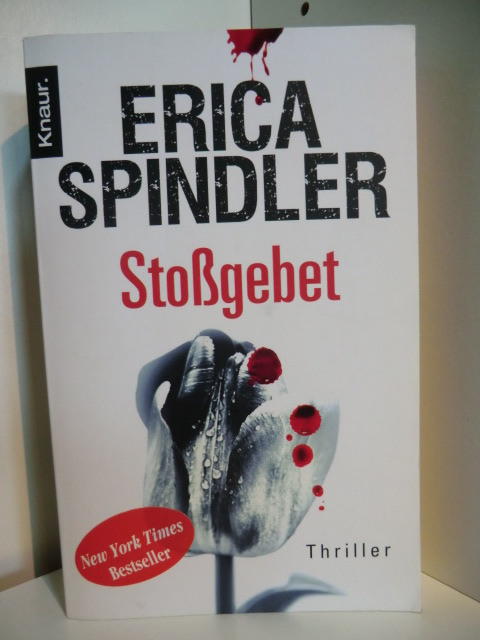 Spindler, Erica:  Stoßgebet 