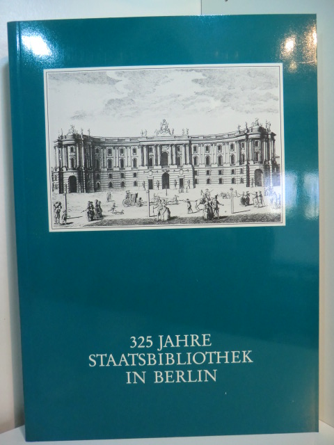 Ederer, Walter und Werner Schochow (Ausstellung und Katalog):  325 Jahre Staatsbibliothek in Berlin. Das Haus und seine Leute 