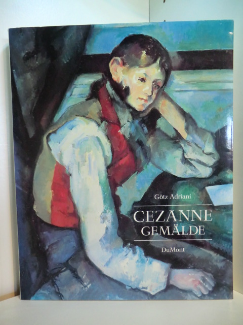Adriani, Götz:  Cézanne. Gemälde. Ausstellung Kunsthalle Tübingen, 16. Januar - 02. Mai 1993 