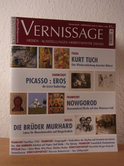 Maresa, Will (Red.):  Vernissage. Ausgabe 02 / 2003 - Hessen: Ausstellungen Herbst/Winter 2003 / 2004 