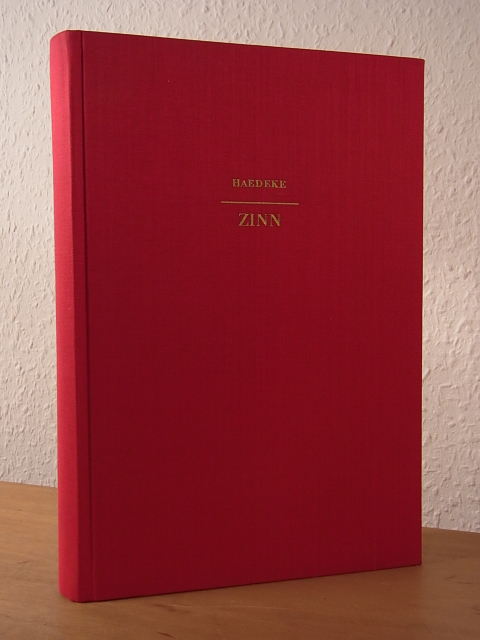 Haedeke, Hanns-Ulrich:  Zinn. Ein Handbuch für Sammler und Liebhaber 