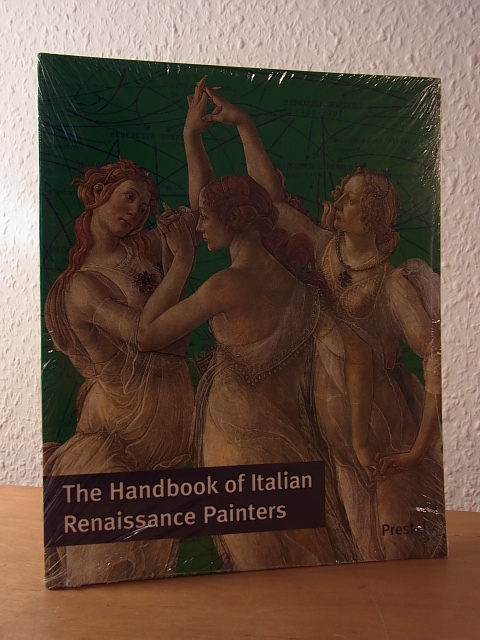Gallwitz, Karl Ludwig:  The Handbook of Italian Renaissance Painters 