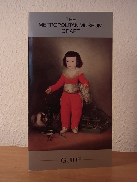 De Montebello, Philippe and Kathleen Howard:  The Metropolitan Museum of Art New York. Guide (English Edition) 