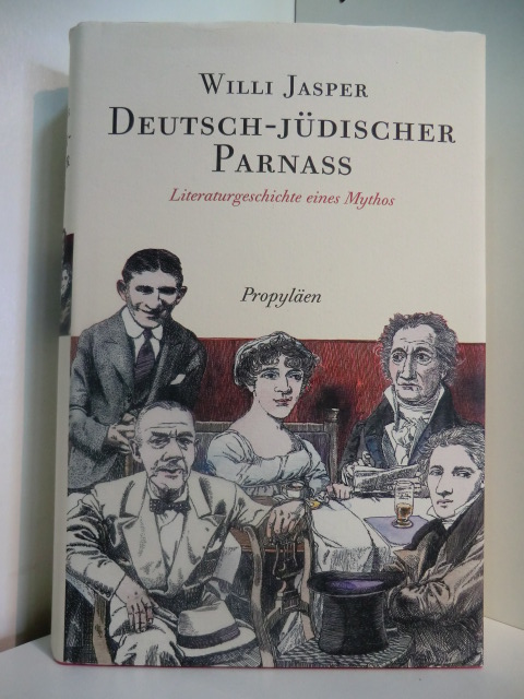 Jasper, Willi:  Deutsch-jüdischer Parnass. Literaturgeschichte eines Mythos 