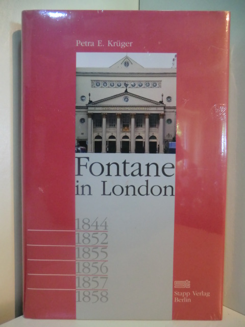 Krüger, Petra E.:  Fontane in London (originalverschweißtes Exemplar) 