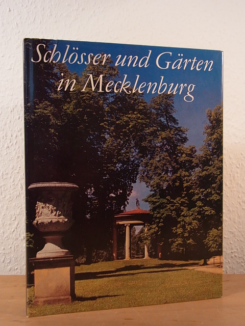 Adamiak, Josef:  Schlösser und Gärten in Mecklenburg 