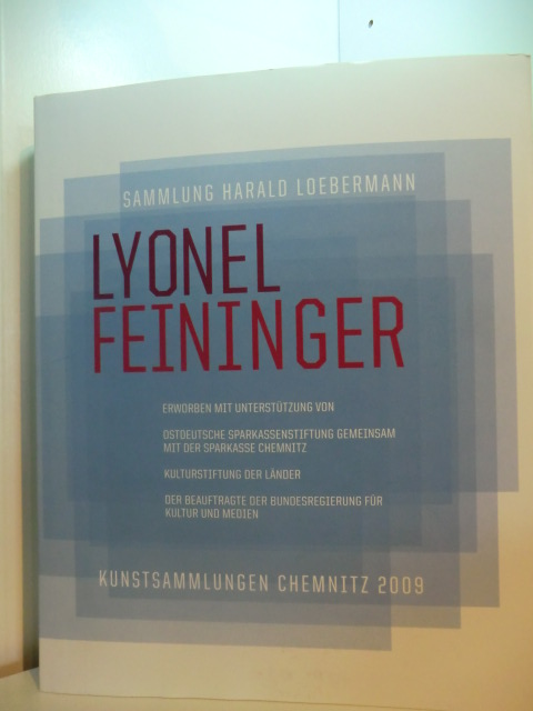 Mössinger, Ingrid und Kerstin Drechsel (Hrsg.):  Lyonel Feininger. Sammlung Loebermann. Zeichnung, Aquarell, Druckgrafik. Ausstellung in den Kunstsammlungen Chemnitz vom 12. Dezember 2006 bis zum 18. Februar 2007 
