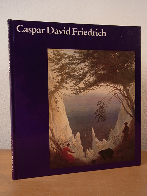 Walther, Angelo:  Caspar David Friedrich. With Sixteen Plates in Colour and Forty-five Monochrome Illustrations 
