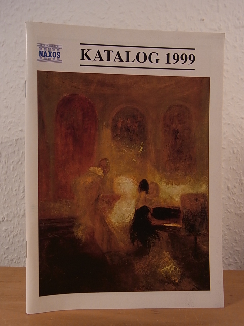 Naxos Deutschland:  Naxos. Katalog 1999 