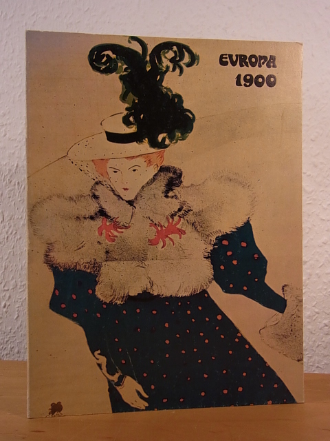 Guiette, Robert, Bruno Zevi Francois Mathey a. o.:  Europa 1900. Exposition Kurssal d`Ostende du 3 Juin au 30 Setembre 1967 