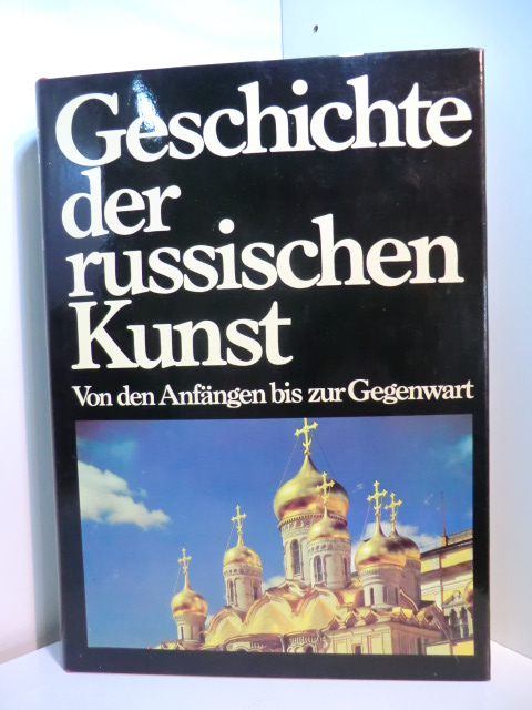 Maschkowzew, Nikolaj G.:  Geschichte der russischen Kunst. Von den Anfängen bis zur Gegenwart 