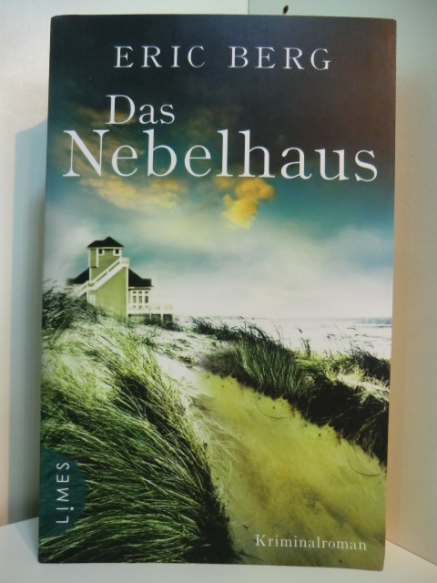 Berg, Eric:  Das Nebelhaus. Kriminalroman 