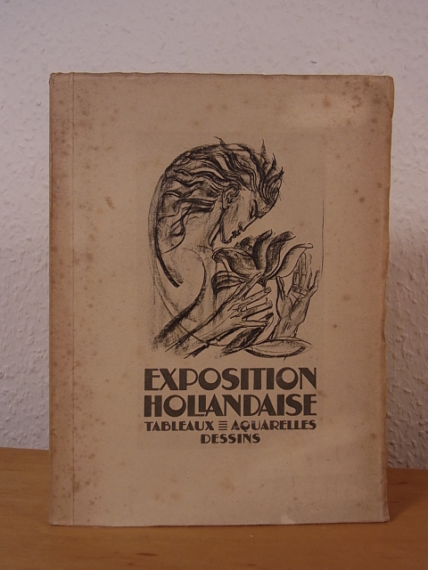 Asselin, Henry:  Exposition Hollandaise. Tableaux, Aquarelles, Dessins. 10 Avril - 31 Mai 1926, Musée du Jeu de Paume, Jardin des Tuileries, Paris 