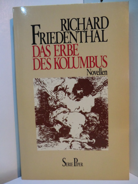 Friedenthal, Richard:  Das Erbe des Kolumbus. Novellen 