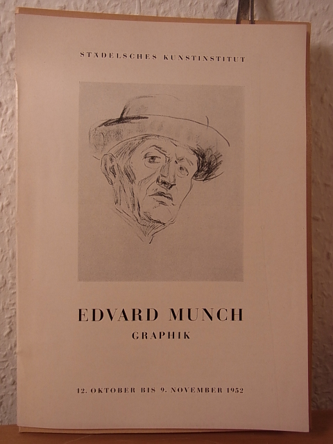 Städelsches Kunstinstitut:  Edvard Munch. Graphik. Ausstellung Städelsches Kunstinstitut, 12. Oktober bis 09. November 1952 