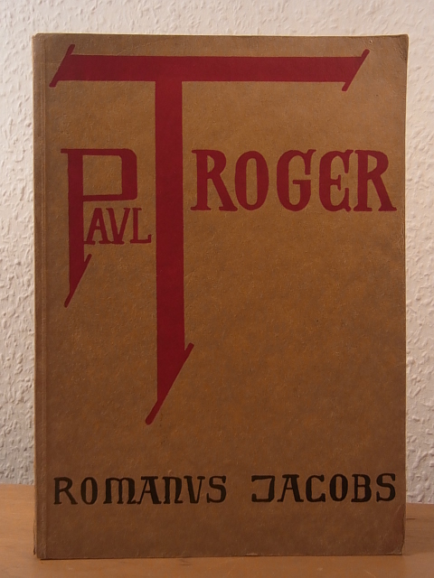 Jacobs, Romanus:  Paul Troger. Veröffentlichungen der Österreichischen Gesellschaft für christliche Kunst Band 1 