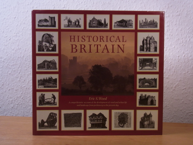 Wood, Eric S.:  Historical Britain (English Edition) 