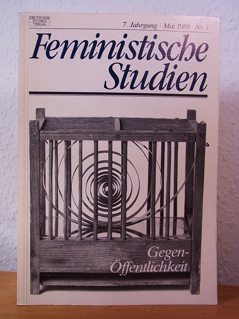 Gerhard, Ute, Juliane Jacobi Claudia Opitz (Hrsg.) u. a.:  Feministische Studien. Ausgabe Nr. 1, Mai 1989, 7. Jahrgang. Titel: Gegen-Öffentlichkeit 