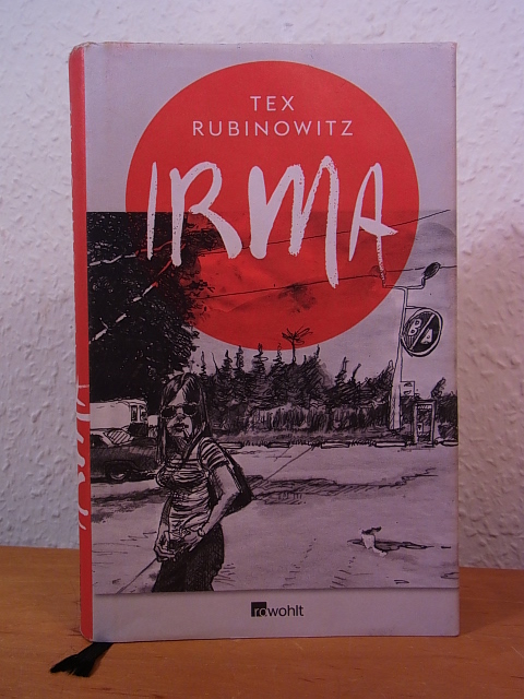 Rubinowitz, Tex:  Irma. Mit Zeichnungen von Max Müller 