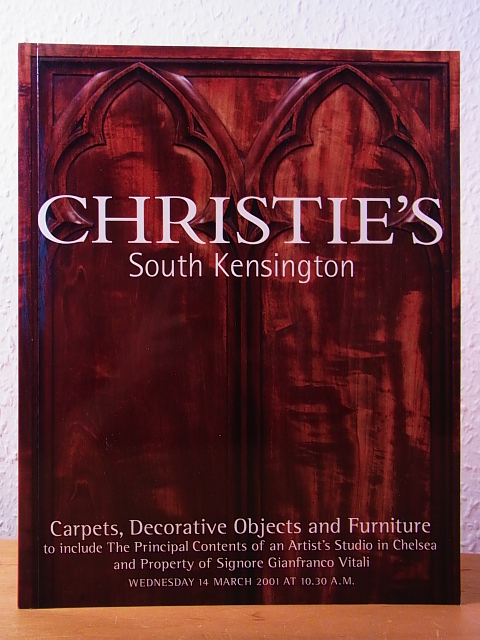 Christie`s South Kensington, London:  Carpets, Decorative Objects and Furniture to include The Principal Contents of an Artist`s Studio in Chelsea and Selected Property of Signore Gianfranco Vitali. Auction 14 March 2001, Christie`s South Kensington, London. Sale Code: FRN-9039 