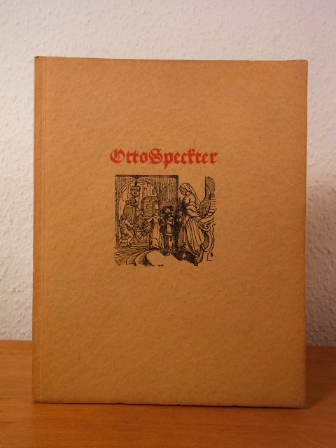Ehmcke, Fritz Helmuth:  Otto Speckter. Eine Auswahl der schönsten Illustrationen des Künstlers 