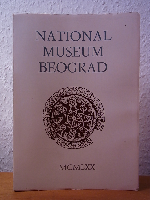 Kolaric, Dr. Miodrag, Dr. Draga Garasanin Djordje Mano-Zisi u. a.:  Nationalmuseum Beograd. Führer durch die Museumsammlungen 