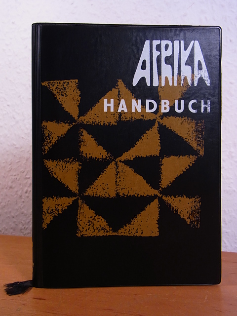 Afrika-Verein e.V. HamburgPeter Colberg, Dr. Martin Krämer und Kurt Eitner:  Afrika-Handbuch für Wirtschaft und Reise. Band 1: Nord-, West- und Zentral-Afrika 