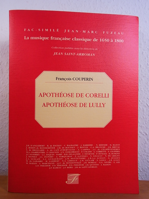 Couperin, François:  François Couperin. Apothéose de Corelli. Apothéose de Lully 