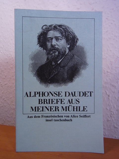 Daudet, Alphonse:  Briefe aus meiner Mühle 