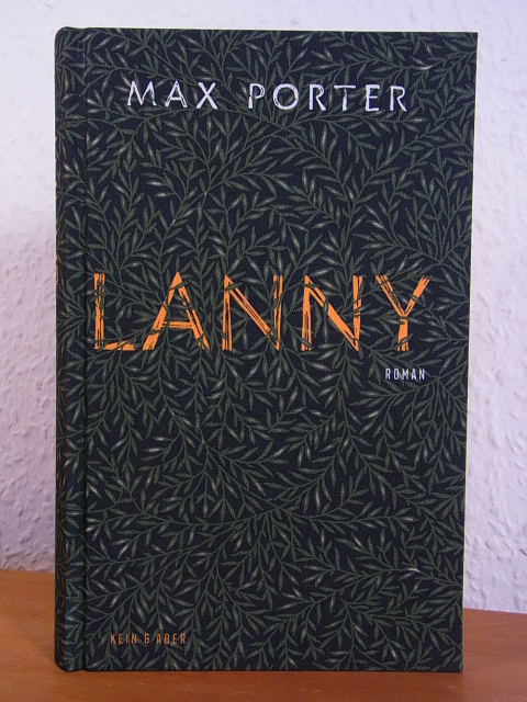 Porter, Max:  Lanny. Roman 