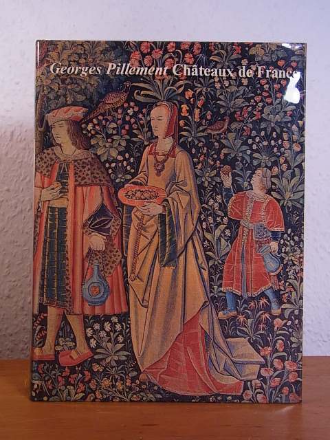 Pillement, Georges:  Châteaux de France [édition française] 