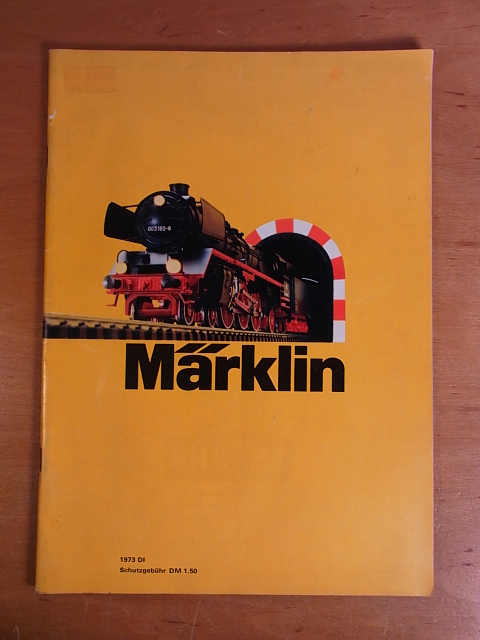 Gebr. Märklin & Cie. GmbH:  Märklin. Katalog 1973 DI 