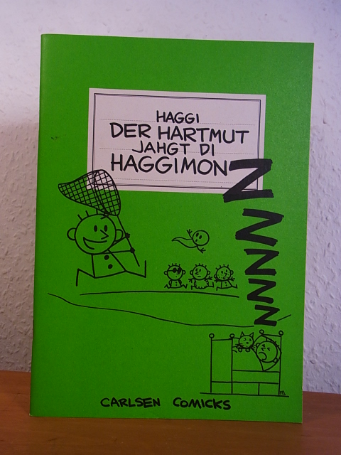 Labs, Robert und Haggi [d. i. Hartmut Klotzbücher] :  Der Hartmut jahgt di Haggimon Z 