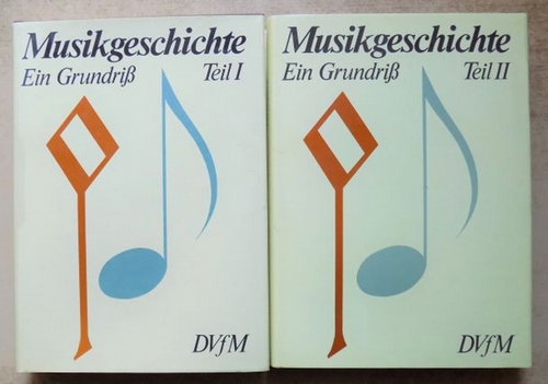 Felix, Werner; Wolfgang Marggraf und Vera Reising  Musikgeschichte - Ein Grundriß. 