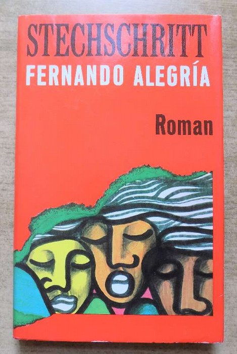 Alegria, Fernando  Stechschritt - Roman. 
