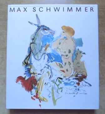 George, Magdalena  Max Schwimmer - Leben und Werk. 