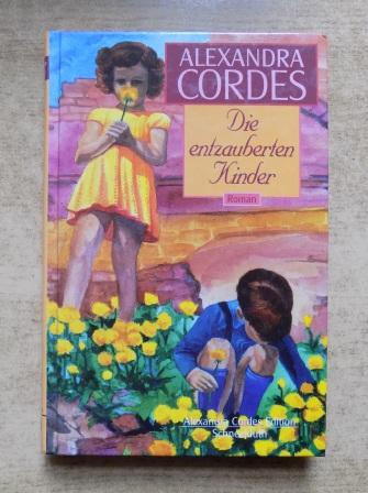 Cordes, Alexandra  Die entzauberten Kinder. 
