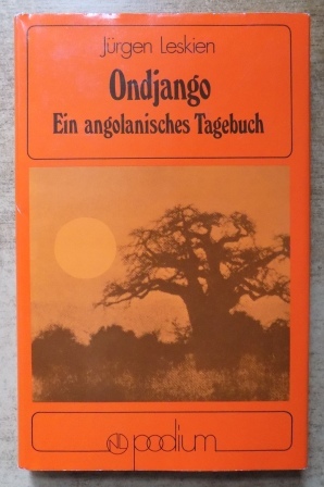Leskien, Jürgen  Ondjango - Ein angolanisches Tagebuch. 