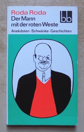 Roda, Roda  Der Mann mit der roten Weste - Anekdoten, Schwänke, Geschichten. 