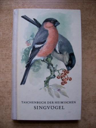Creutz, Gerhard  Taschenbuch der heimischen Singvögel. 