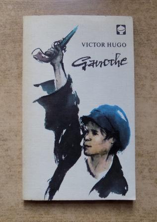 Hugo, Victor  Gavroche - Die Geschichte eines Pariser Jungen. 