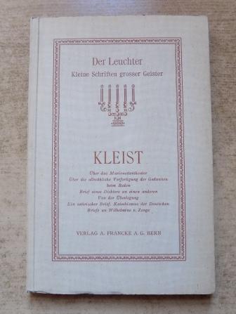 Moser, Max (Hrg.)  Kleist - Der Leuchter. Kleine Schriften grosser Geister. 