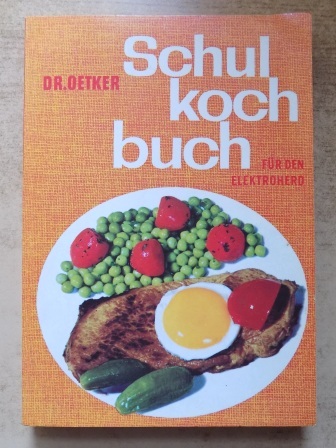   Dr. Oetker Schulkochbuch für den Elektroherd. 