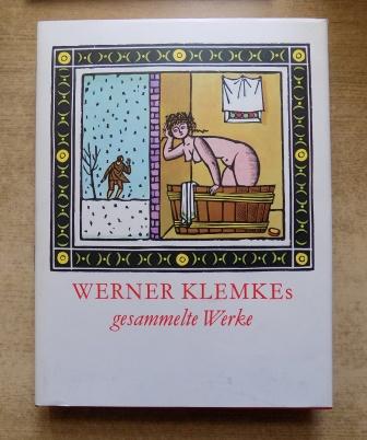 Kunze, Horst  Werner Klemkes gesammelte Werke. 