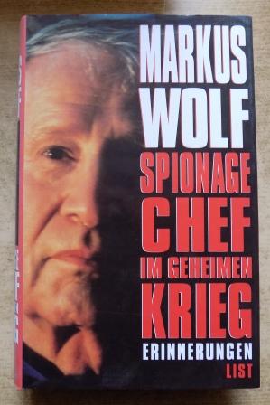 Wolf, Markus  Spionagechef im geheimen Krieg - Erinnerungen. 