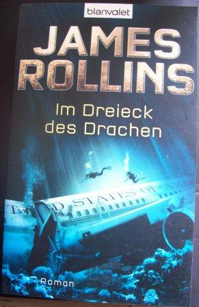 Rollins, James  Im Dreieck des Drachen. 
