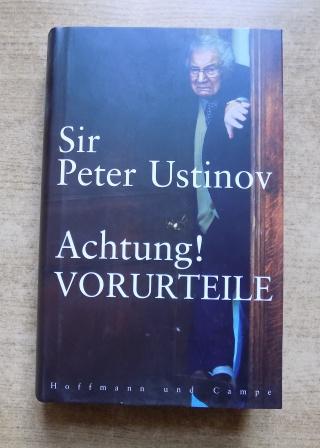 Ustinov, Peter  Achtung! Vorurteile - Nach Gesprächen mit Harald Wiesner und Jürgen Ritte. 
