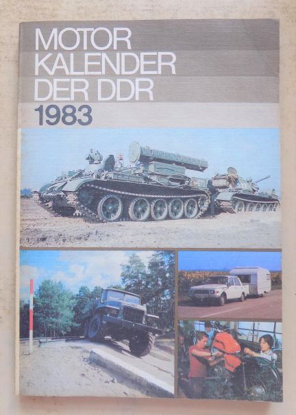 Großpietsch, Walter (Hrg.)  Motorkalender der DDR 1983. 