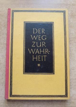   Der Weg zur Wahrheit - Dhammapadam. Deutsch von Paul Eberhardt. 
