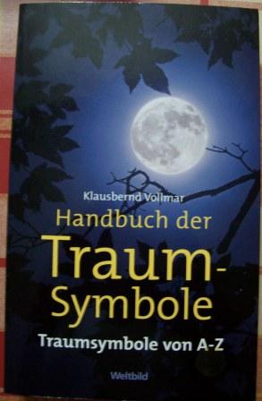 Vollmar, Klausbernd  Handbuch der Traum-Symbole - Traum-Symbole von A - Z. 
